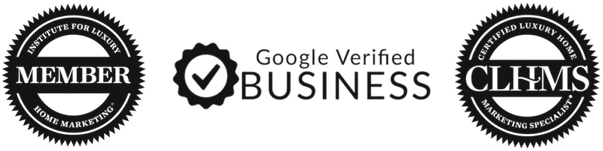 Institute for Luxury Home Marketing member, Google Verified Business, Certified Luxury Home Marketing Specialist
